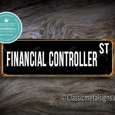 Financial Controller Street Sign Gift
