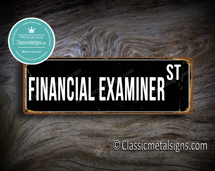 Financial Examiner Street Sign Gift