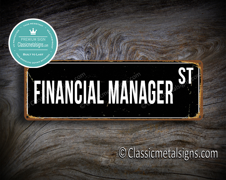 Financial Manager Street Sign Gift