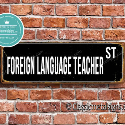 Foreign Language Teacher Street Sign Gift