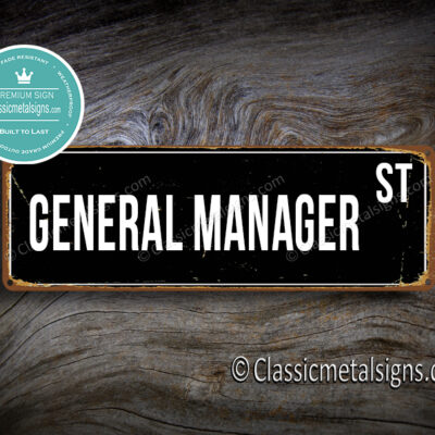 General Manager Street Sign Gift