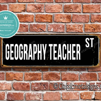 Geography Teacher Street Sign Gift