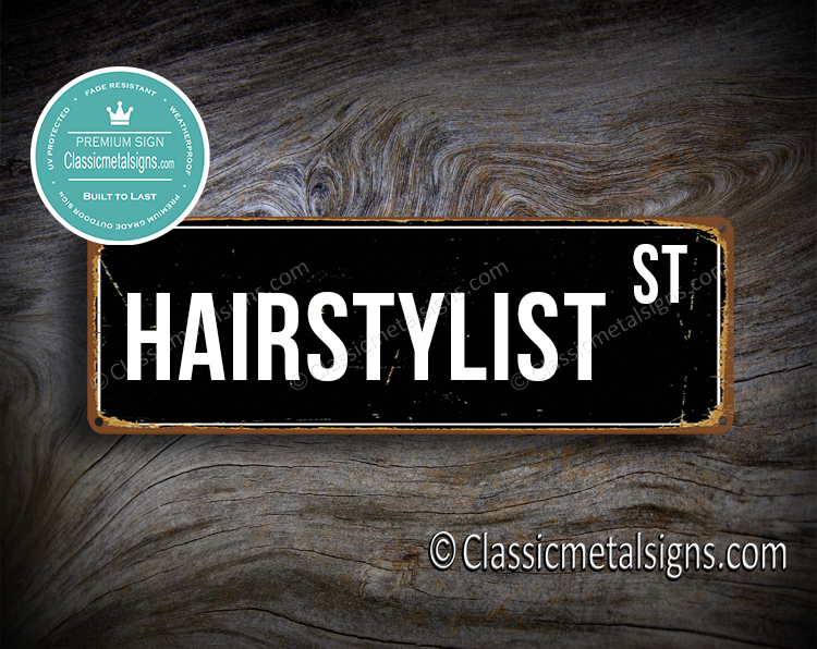 Hairstylist Street Sign Gift