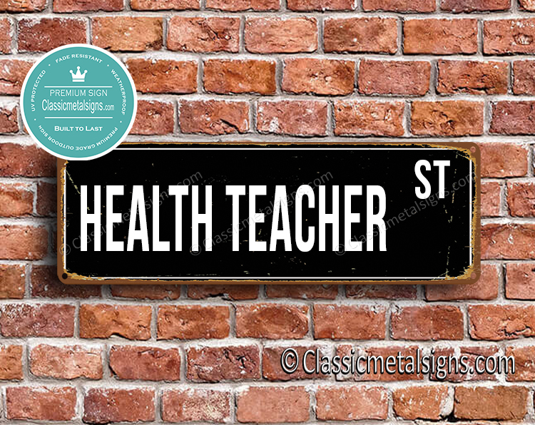 Health Teacher Street Sign Gift