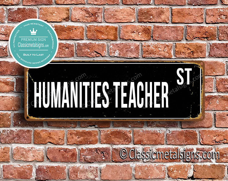 Humanities Teacher Street Sign Gift