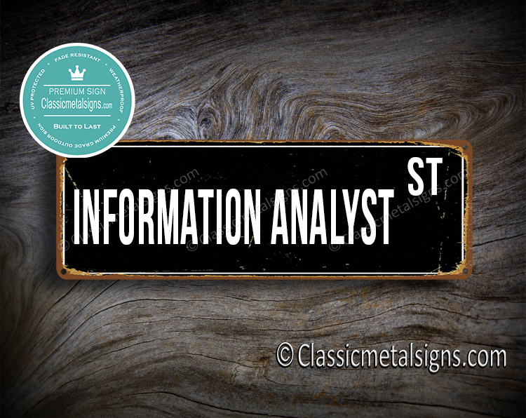 Information Analyst Street Sign Gift
