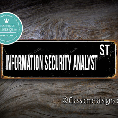 Information Security Analyst Street Sign Gift