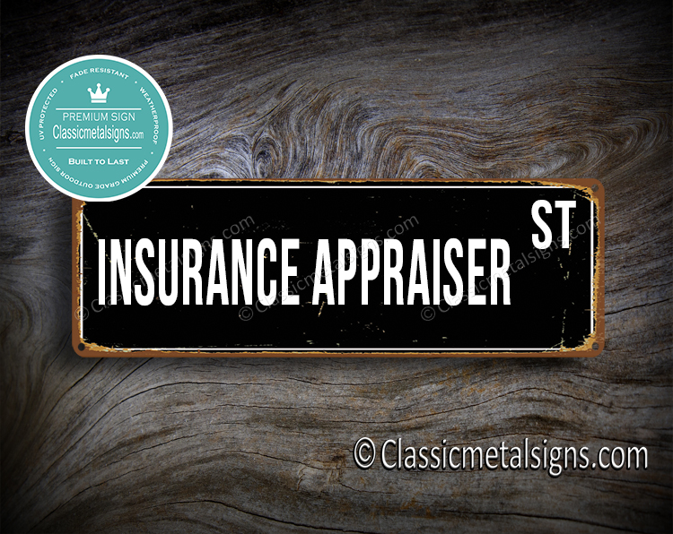 Insurance Appraiser Street Sign Gift