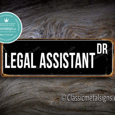 Legal Assistant Street Sign Gift