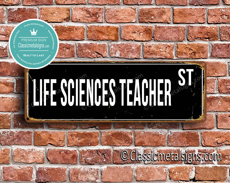 Life Sciences Teacher Street Sign Gift