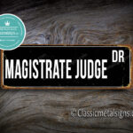 Magistrate Judge Street Sign Gift 1