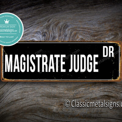 Magistrate Judge Street Sign Gift