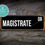 Magistrate Street Sign Gift 1