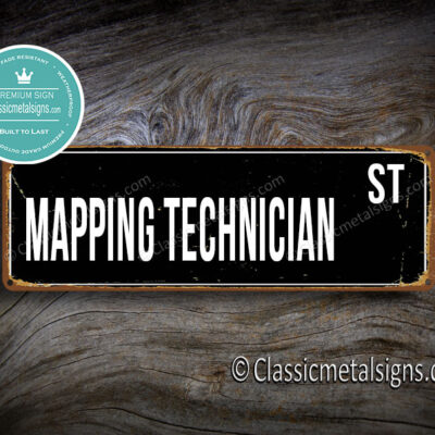 Mapping Technician Street Sign Gift