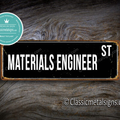 Materials Engineer Street Sign Gift