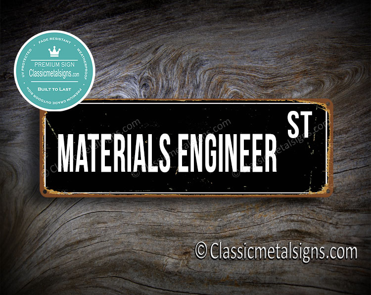 Materials Engineer Street Sign Gift