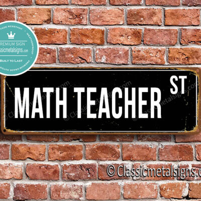 Math Teacher Street Sign Gift
