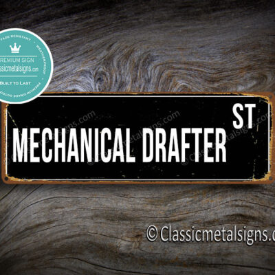 Mechanical Drafter Street Sign Gift