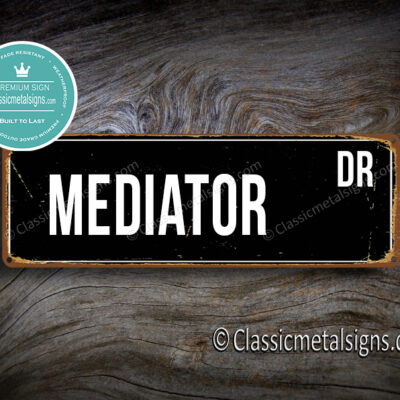 Mediator Street Sign Gift