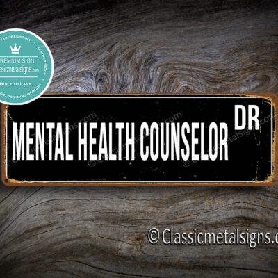 Mental Health Counselor Street Sign Gift