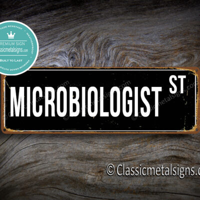 Microbiologist Street Sign Gift