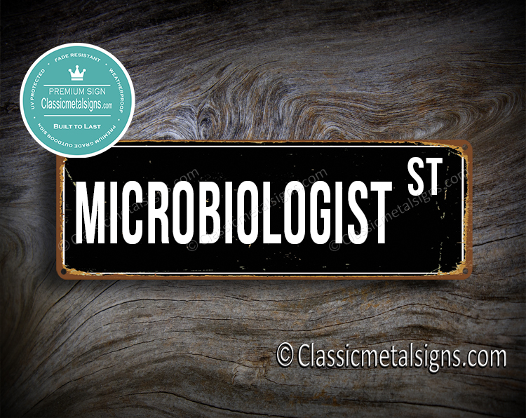Microbiologist Street Sign Gift