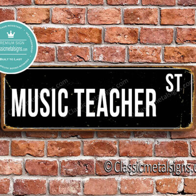Music Teacher Street Sign Gift