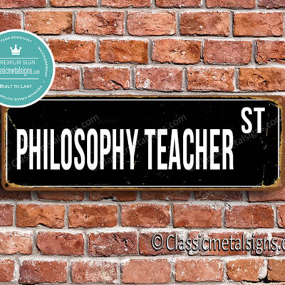 Philosophy Teacher Street Sign Gift