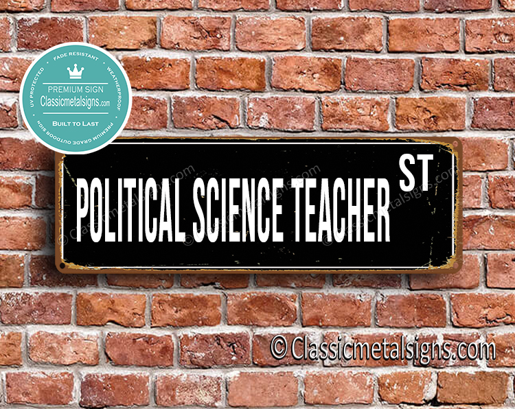 Political Science Teacher Street Sign Gift