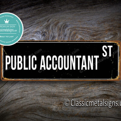 Public Accountant Street Sign Gift