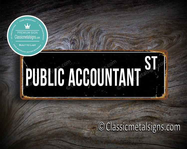 Public Accountant Street Sign Gift