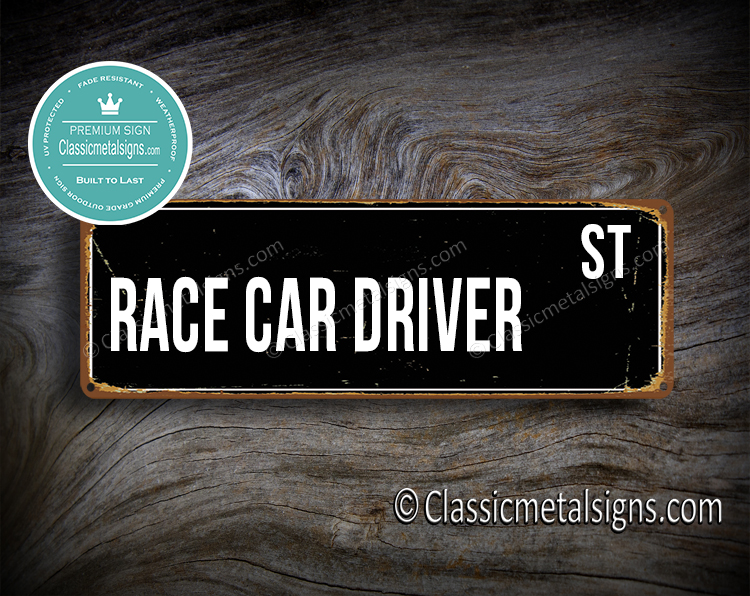 Race Car Driver Street Sign Gift