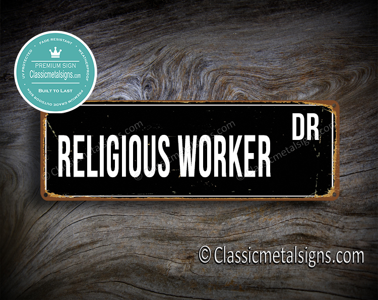 Religious Worker Street Sign Gift