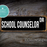 School Counselor Street Sign Gift 1
