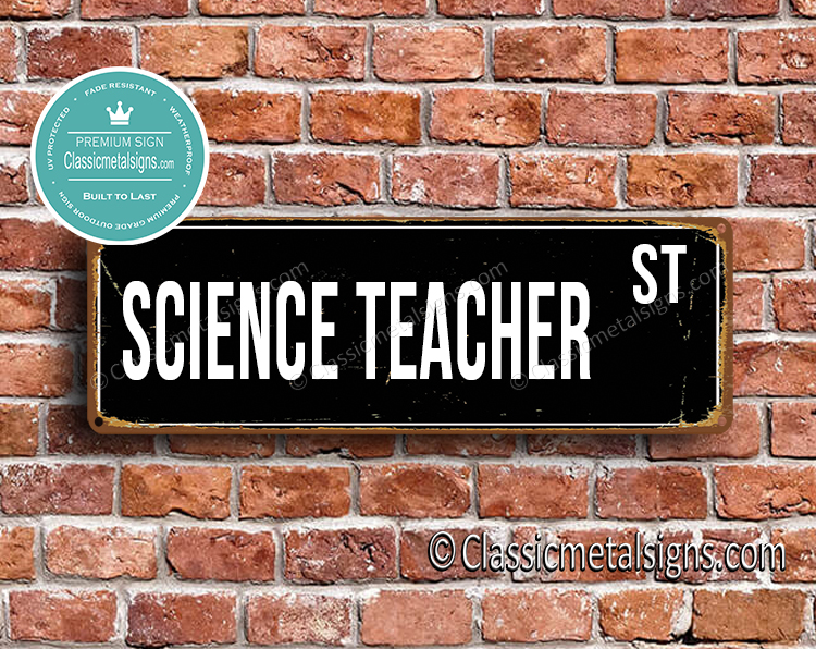 Science Teacher Street Sign Gift
