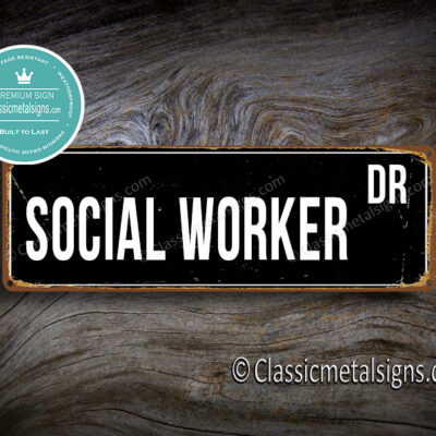 Social Worker Street Sign Gift