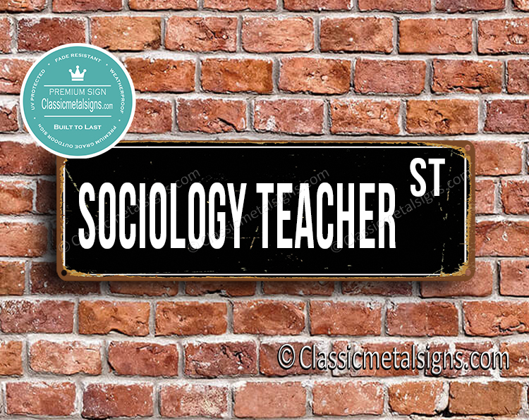 Sociology Teacher Street Sign Gift