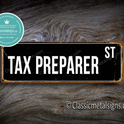 Tax Preparer Street Sign Gift