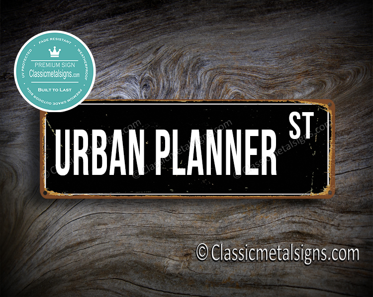 Urban Planner Street Sign Gift