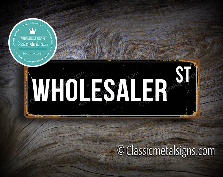 Wholesaler Street Sign Gift