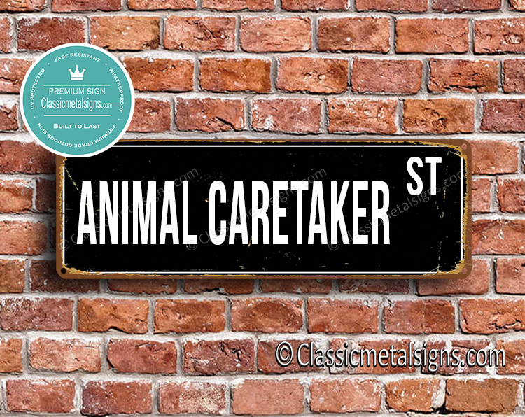 Animal Caretaker Street Sign Gift