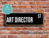 Art Director Street Sign Gift