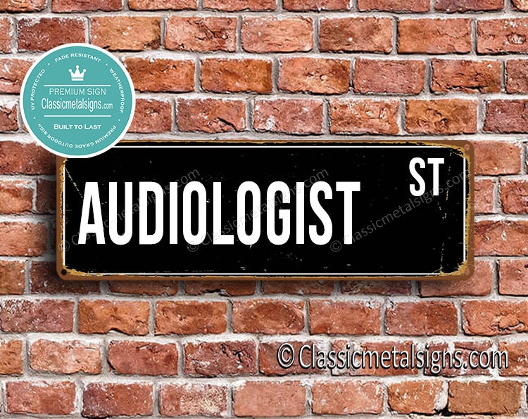 Audiologist Street Sign Gift