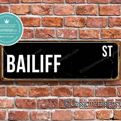 Bailiff Street Sign Gift