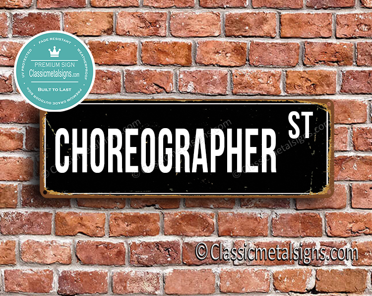 Choreographer Street Sign Gift