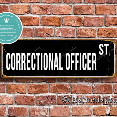 Correctional Officer Street Sign Gift