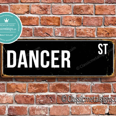 Dancer Street Sign Gift