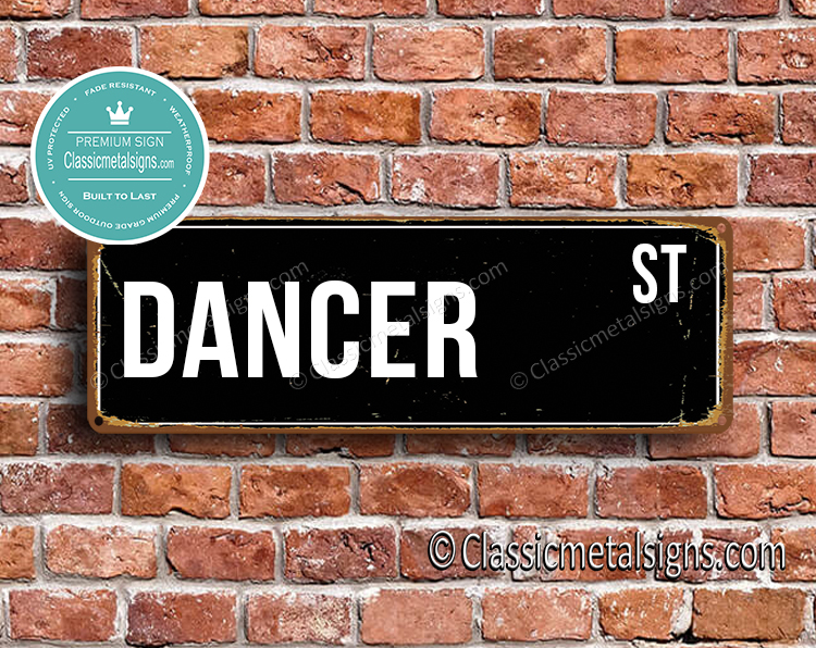 Dancer Street Sign Gift