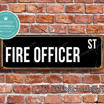 Fire Officer Street Sign Gift