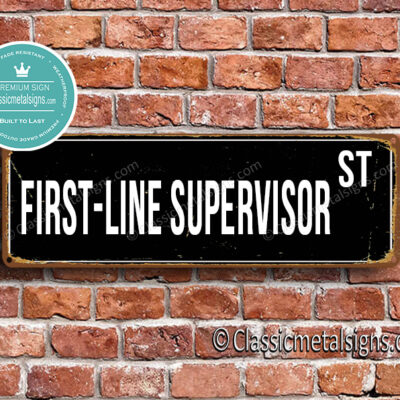 First-Line Supervisor Street Sign Gift